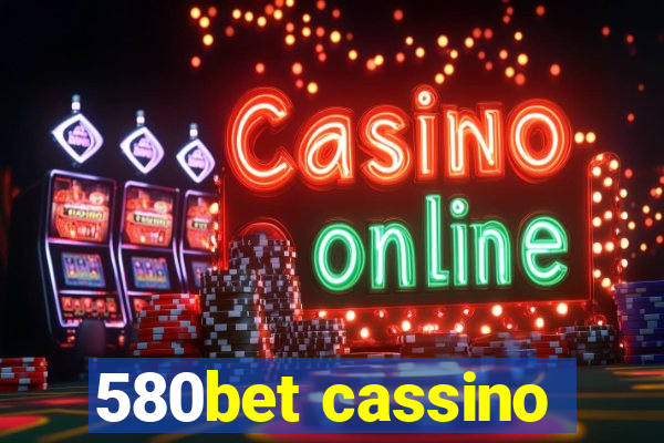 580bet cassino